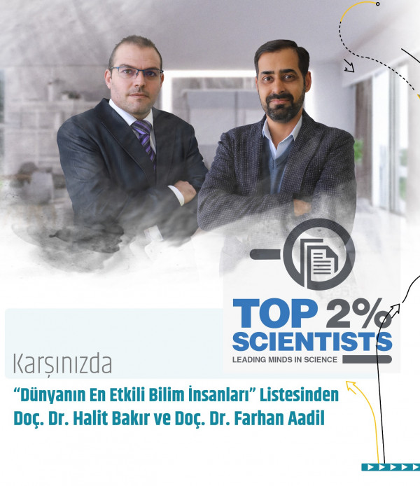 Dünyanın En Etkili Bilim İnsanları Listesinde Bölümümüzden 2 Akademisyen yer aldı.